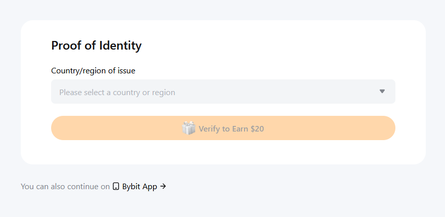 Bybit Proof of Identity screen showing country selection dropdown and Verify to Earn $20 button